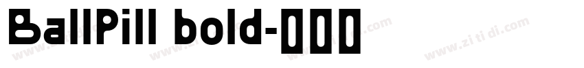 BallPill bold字体转换